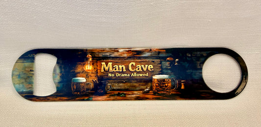 Man Cave No Drama Allowed Bar Blade Bottle Opener