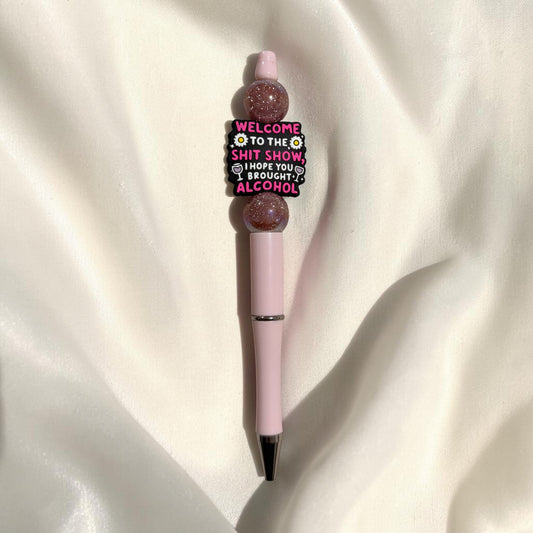 Welcome To The Shit Show Beaded Pen