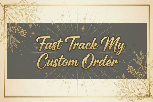 Fast Track My Custom Order